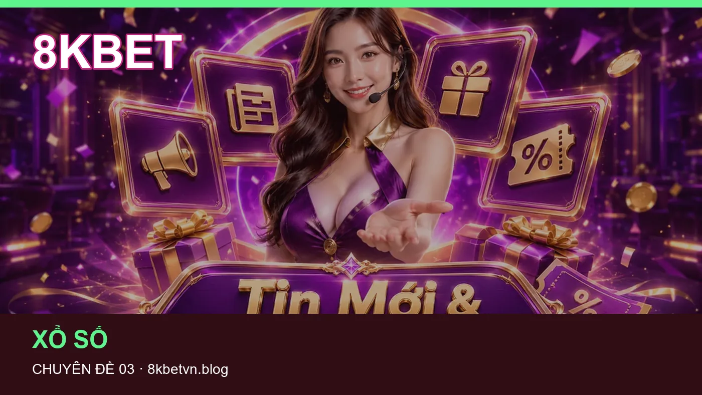 Danh sách kiểm tra thông tin Casino dành cho người đọc 8KBET