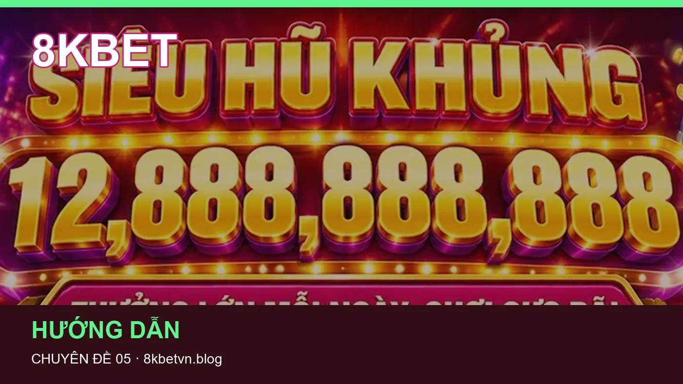 Cách bắt đầu đọc chuyên mục Tải app trên 8KBET