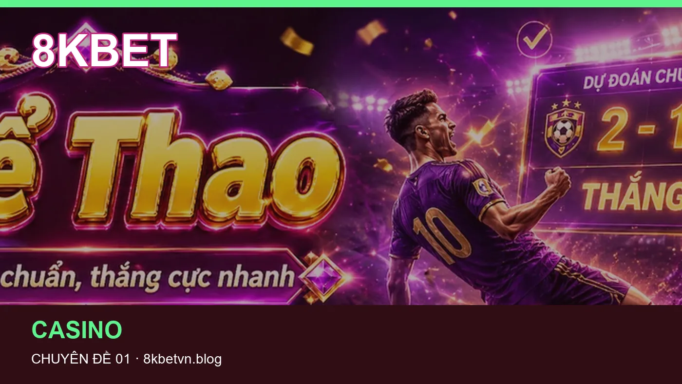 Tải app: những thuật ngữ cần hiểu khi tra cứu 8KBET